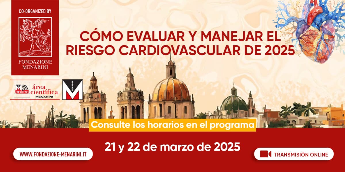 Cómo evaluar y manejar el riesgo cardiovascular en 2025 - Fundación Menarini Internacional